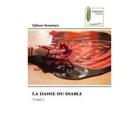 La danse du diable Tome 1 - Djihane Benamara - Muse Editions - Poche - Roman