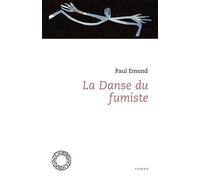 La danse du fumiste