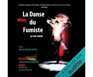La danse du fumiste