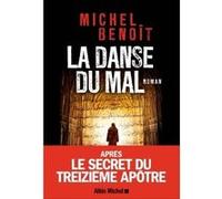 La Danse du mal Michel Benoît (Auteur)