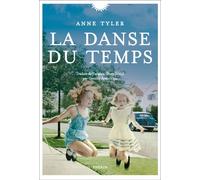 Anne Tyler – La danse du temps – Roman – Broché – Phebus