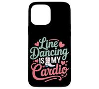 La Danse en Ligne est ma Danse en Ligne Amusante sur Le Cardio Coque pour iPhone 13 Pro Max