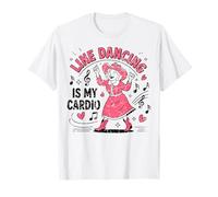 La Danse en Ligne est Mon Cardio T-Shirt