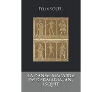 LA DANSE MACABRE DE KERMARIA-AN-ISQUIT