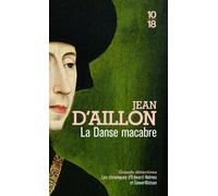 La Danse macabre - Jean d' Aillon - 10/18 - Poche - Roman