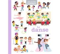 La danse Pascale Hédelin (Auteur), Collectif (Illustration)