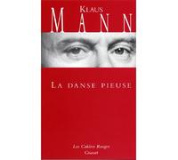 La danse pieuse (*) - Klaus Mann - Grasset - broché - Roman