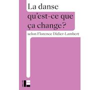 La danse: Qu'est-ce que ça change?