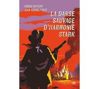 La danse sauvage d'Harmonie Stark