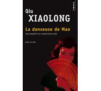 La Danseuse de Mao Une enquête de l'inspecteur Chen - Qiu Xiaolong - Points - Poche - Roman