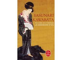 La Danseuse d'Izu Yasunari Kawabata (Auteur)