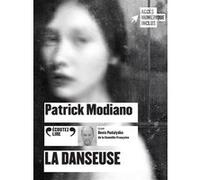 La danseuse Patrick Modiano (Auteur), Denis Podalydès (Lu par)