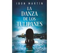 La danza de los tulipanes (Inspectora Ane Cestero 1)