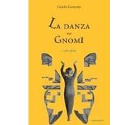 La Danza Degli Gnomi E Altre Fiabe