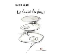 La danza dei flussi