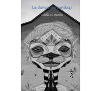 La Danza Dei Randagi
