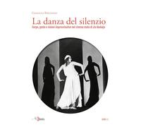 La danza del silenzio. Corpo, gesto e visioni improvvisative nel cinema muto di Jia Ruskaja