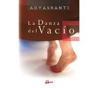 La danza del vacio/ The Dance Of The Emptiness