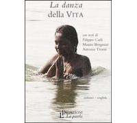 La Danza Della Vita. Ediz. Italiana E Inglese