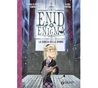 La danza delle ombre. Enid Enigma