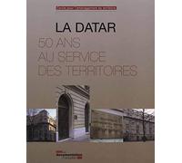 La Datar - 50 ans au service des territoires