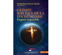 La date biblique de la fin du monde Enquête impossible - Yannick Hug Frechinel Angouba - L'harmattan - broché - Essai
