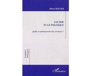 La dde et le politique Hélène Reigner (Auteur)
