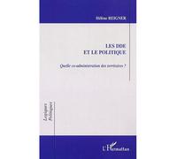 La dde et le politique Quelle co-administration des territoires ? - Hélène Reigner - L'harmattan - broché - Etude