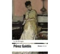 La De Bringas - Pérez Galdós, Benito Pérez Galdós, Benito (Auteur)
