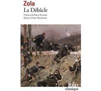 La Débâcle Émile Zola (Auteur), Raoul Girardet (Préface), Henri Mitterand (Edité par)