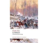 La Debacle Emile Zola, Robert Lethbridge, Elinor Dorday (Auteur)