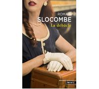 La Débâcle - Romain Slocombe - Points - Poche - Roman
