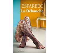 La débauche