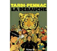 Daniel Pennac – La débauche – Cartonné – Futuropolis