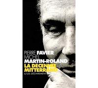 La Décennie Mitterrand, tome 4