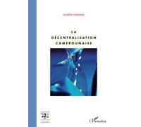 La décentralisation camerounaise