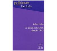 La Décentralisation Depuis 1945