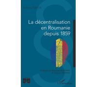 La Décentralisation En Roumanie Depuis 1859
