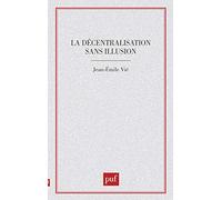 La décentralisation sans illusion