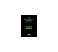 La Décentralisation théâtrale vol. 4: Le temps des incertitudes : 1969-1981