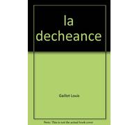 la decheance