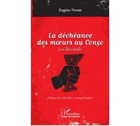 La déchéance des moeurs au Congo Eugène Nimbi (Auteur)
