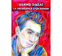 La déchéance d'un homme