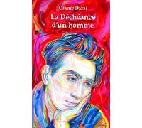 La Déchéance d'un homme - Osamu Dazai - Imho - Poche - Roman