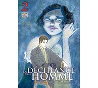 La Déchéance d'un Homme T02