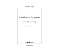 La déchirure du penser: Essai sur l'effacement du Logos
