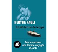 La déchirure du temps - Hertha Pauli - Liana levi - broché - Roman