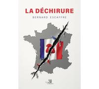 La déchirure: Le crépuscule d'une société ou l'aube d'un monde nouveau