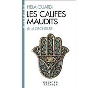 La Déchirure – Les Califes Maudits, Tome 1 – Les Éditions Albin Michel