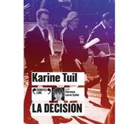La décision Karine Tuil (Auteur)